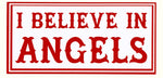 Sticker - believe in Angels